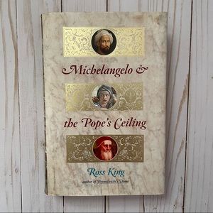 “Michelangelo & the Pope’s Ceiling” book by Ross King